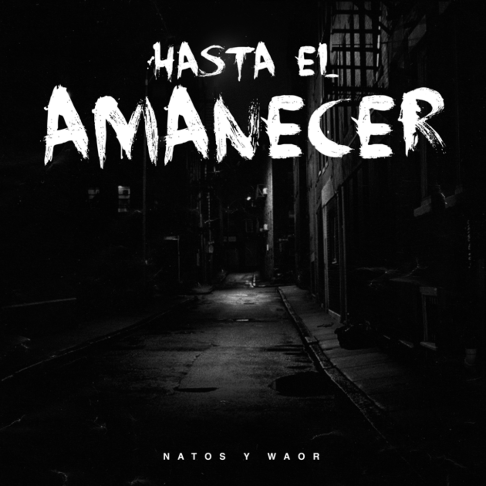Hasta El Amanecer