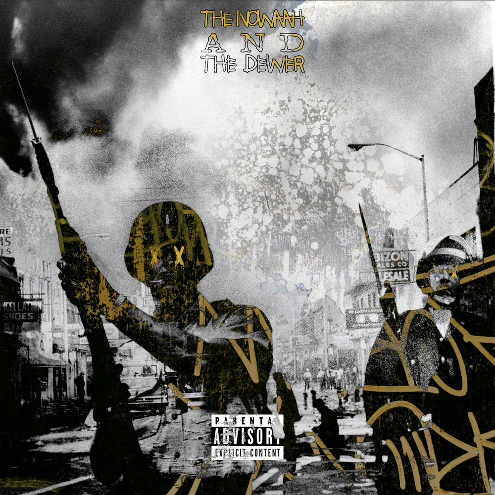 The Nowaah and The Dewer