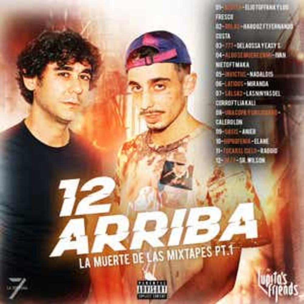 12 Arriba - La Muerte De Las Mixtapes Pt.1
