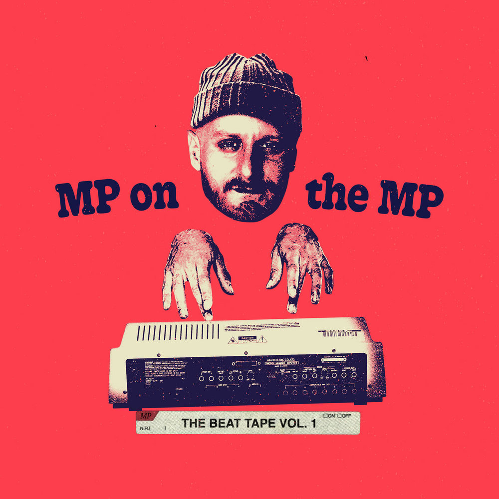 MP On The MP: The Beat Tape Vol. 1