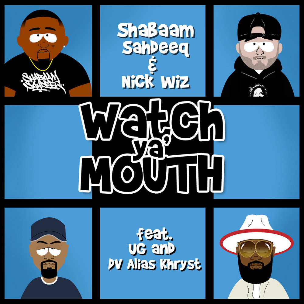 Portada de Watch Ya' Mouth