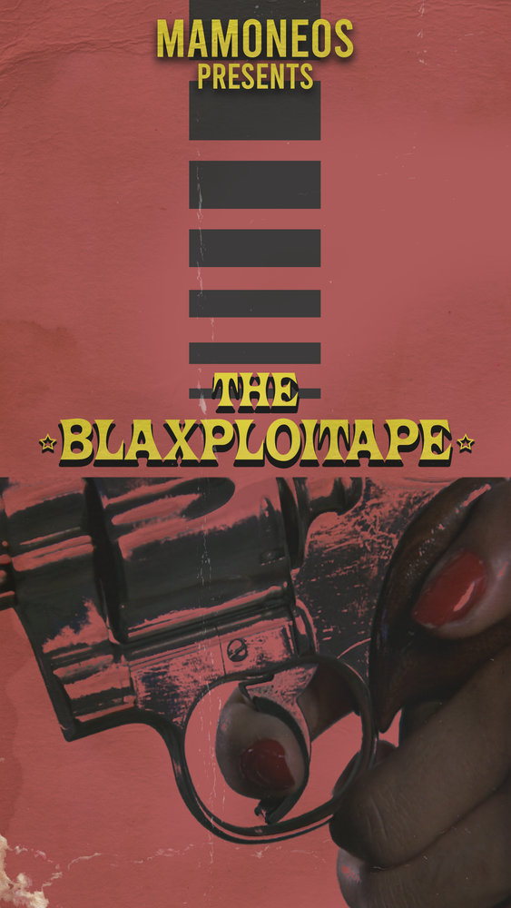 The Blaxploitape