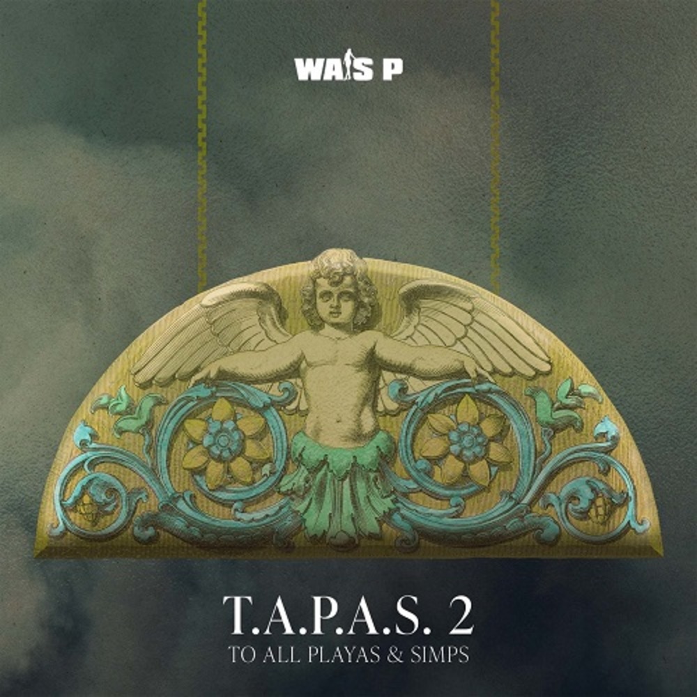 T.A.P.A.S. 2 (To All Playas And Simps)