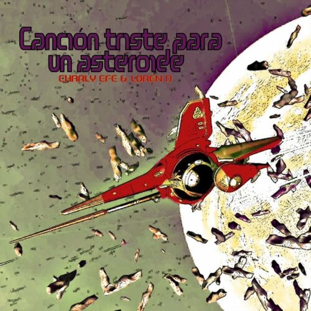 Canción Triste Para un Asteroide