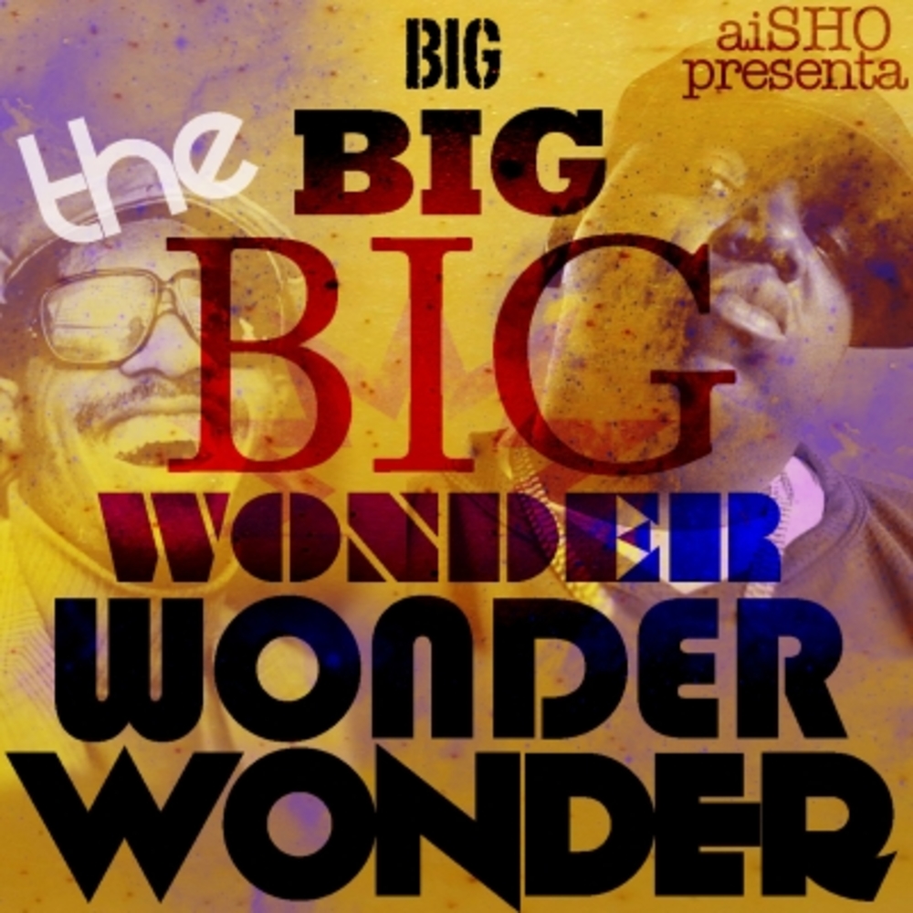 The Big Wonder