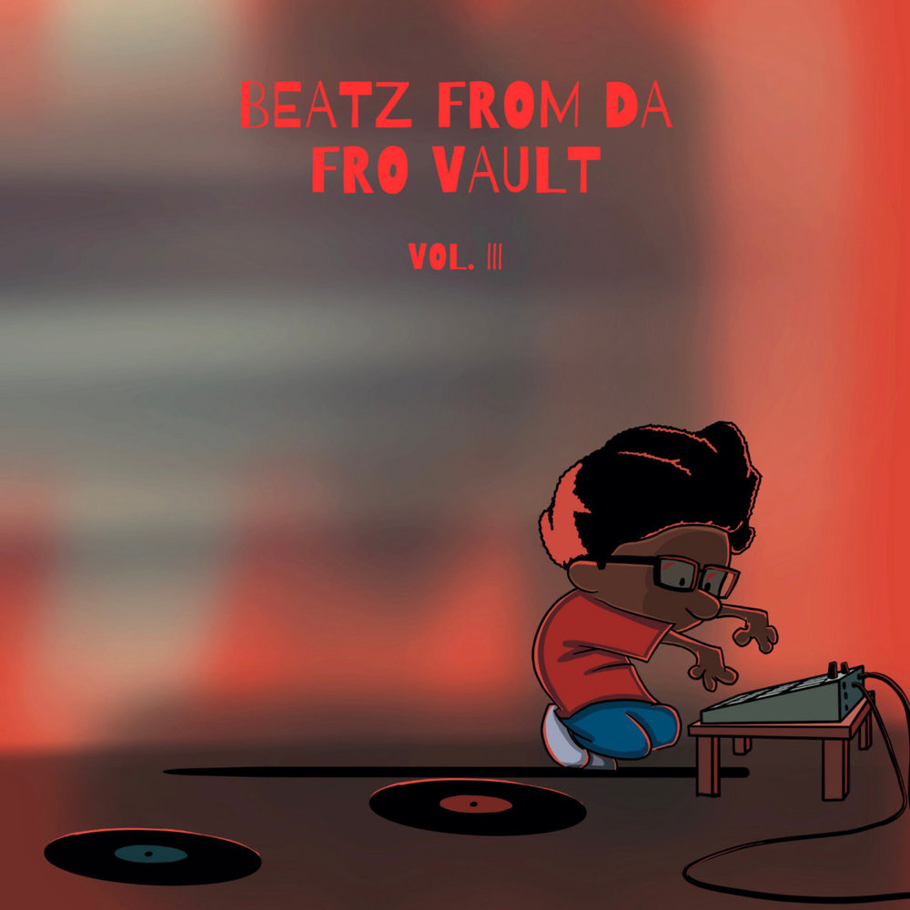 Portada de Beatz From da FRO Vault (Vol. III)