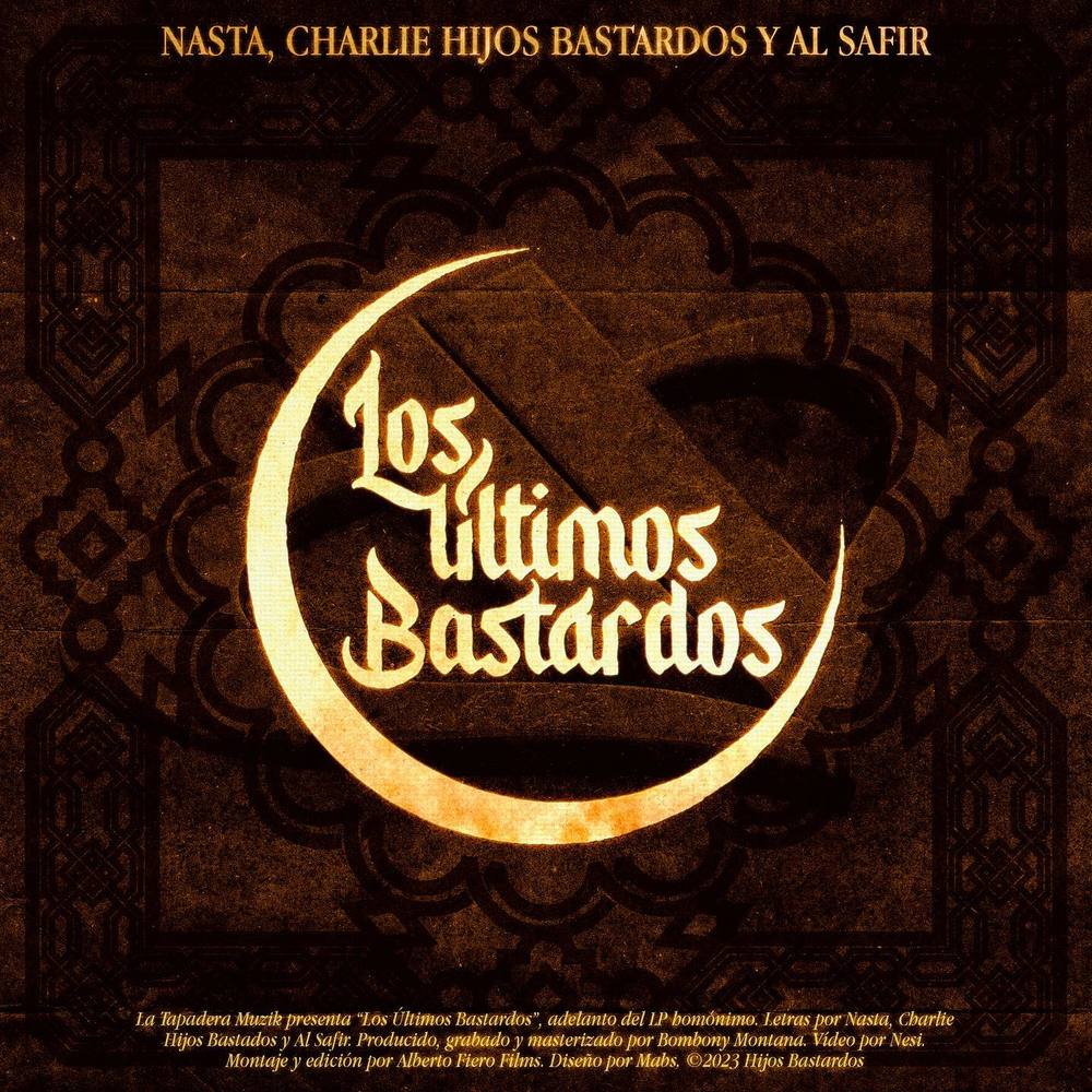 Los Últimos Bastardos