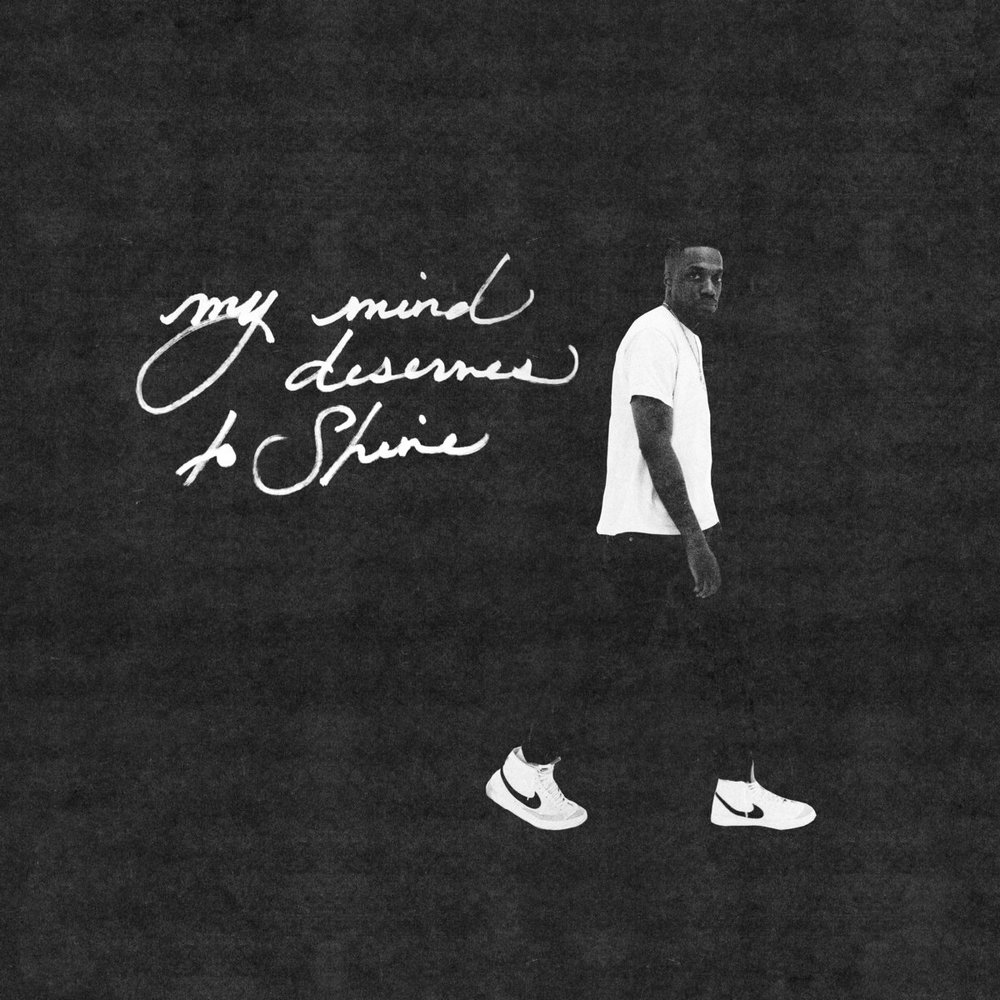 My Mind Deserves To Shine