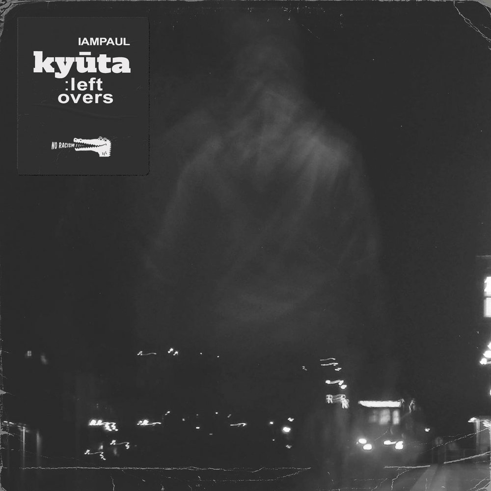 Ky​ū​ta: Leftovers