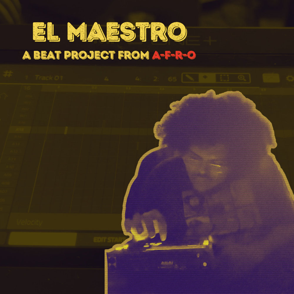 El Maestro (A​-​F​-​R​-​O Beat Project)