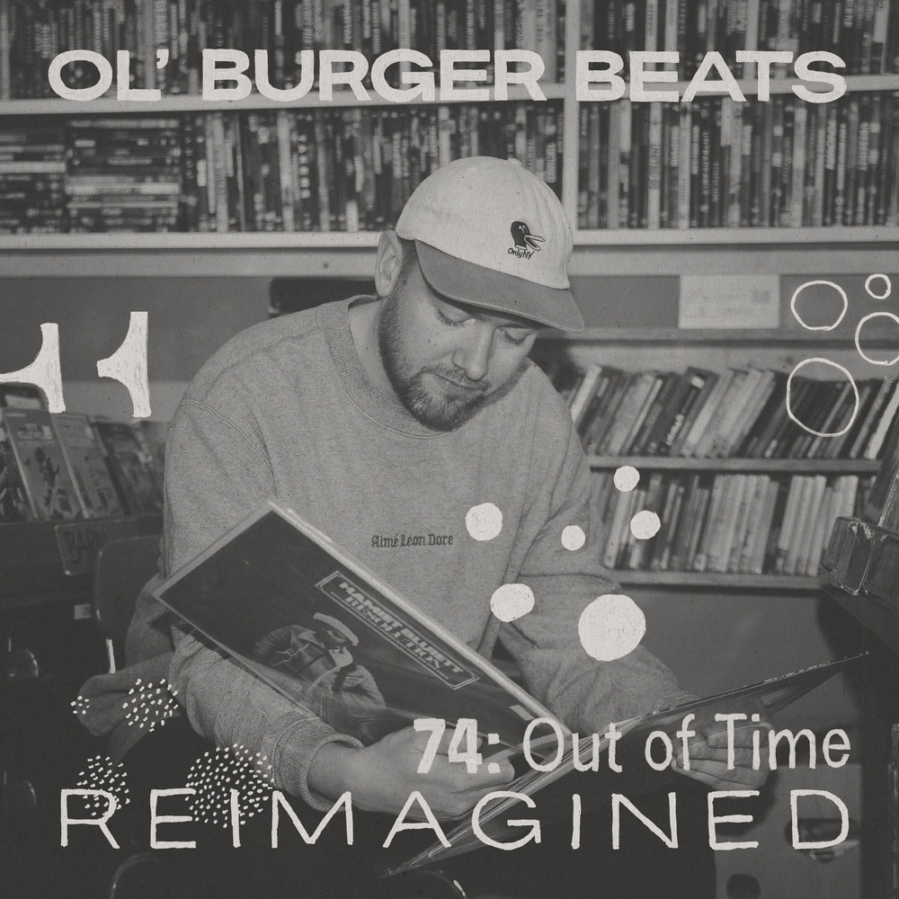 74: Out Of Time (Reimagined)