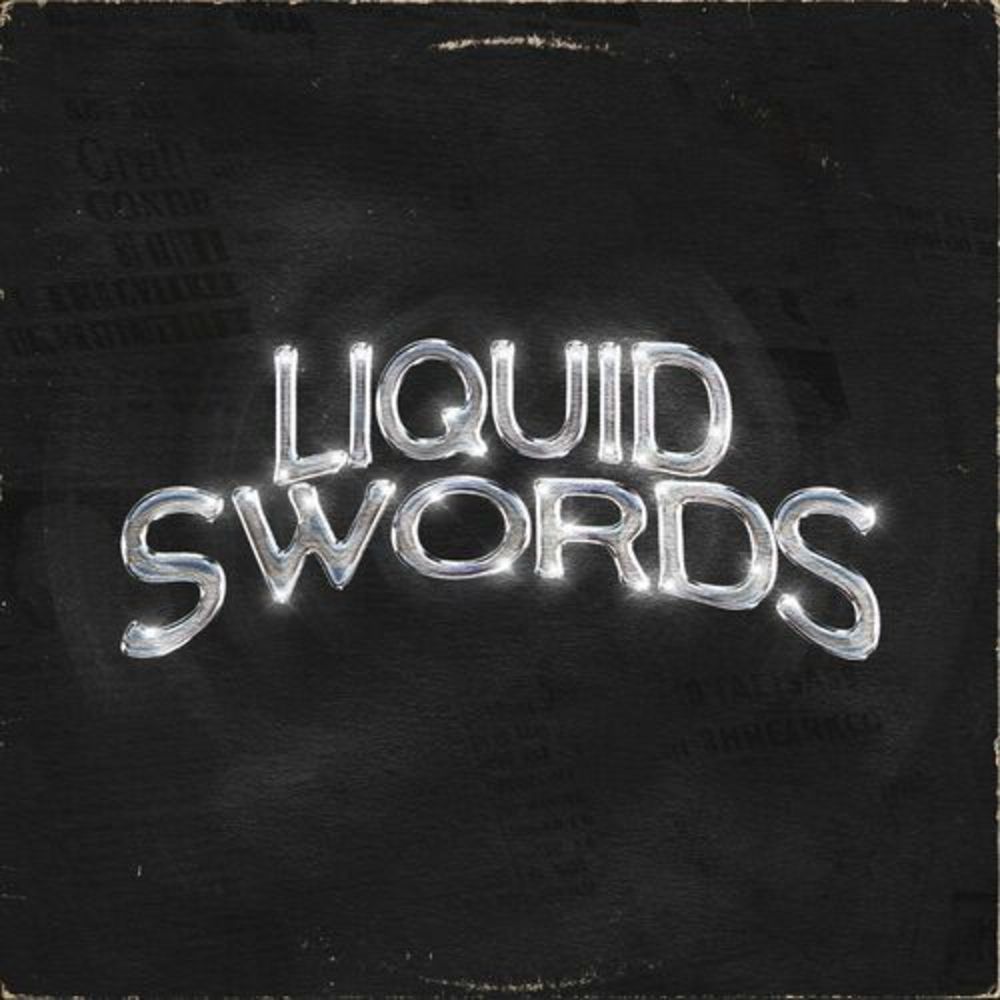 Liquid Swords