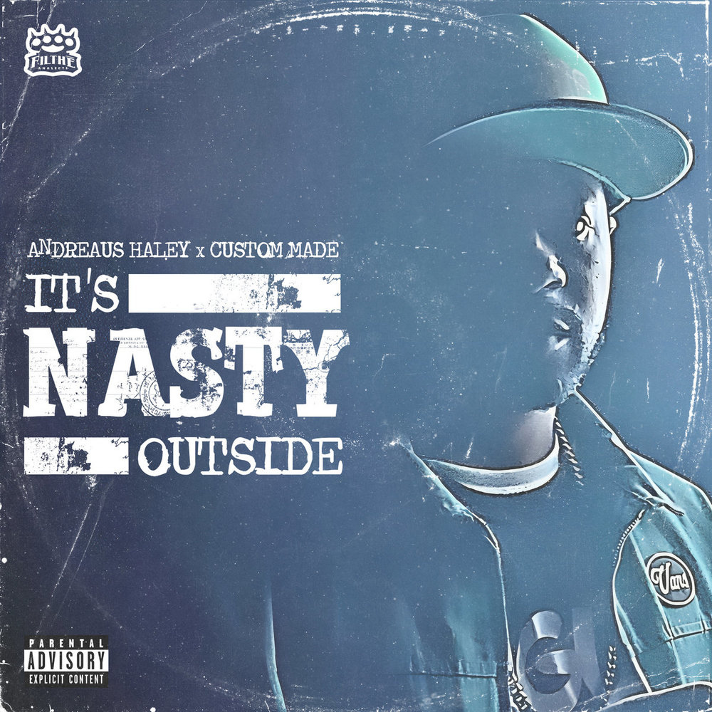 It’s Nasty Outside