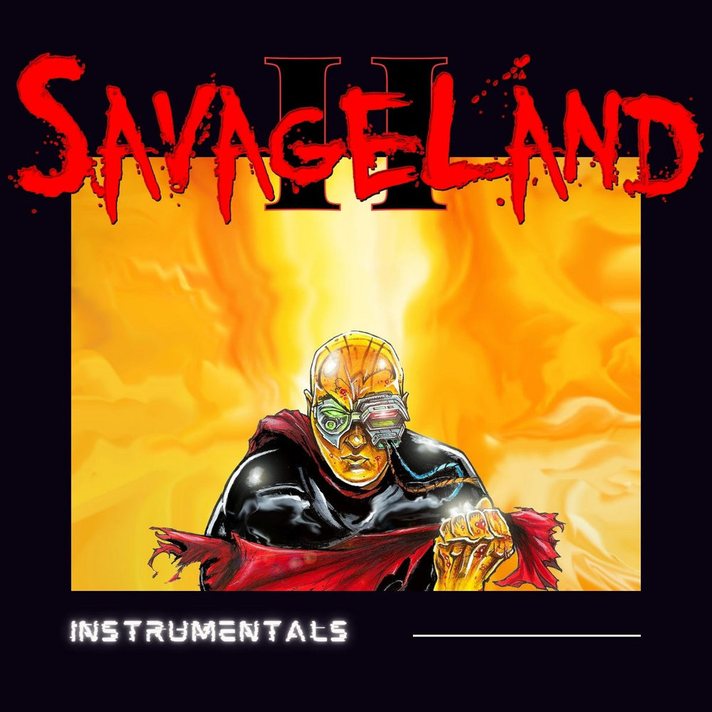 Savageland II [Instrumentals]