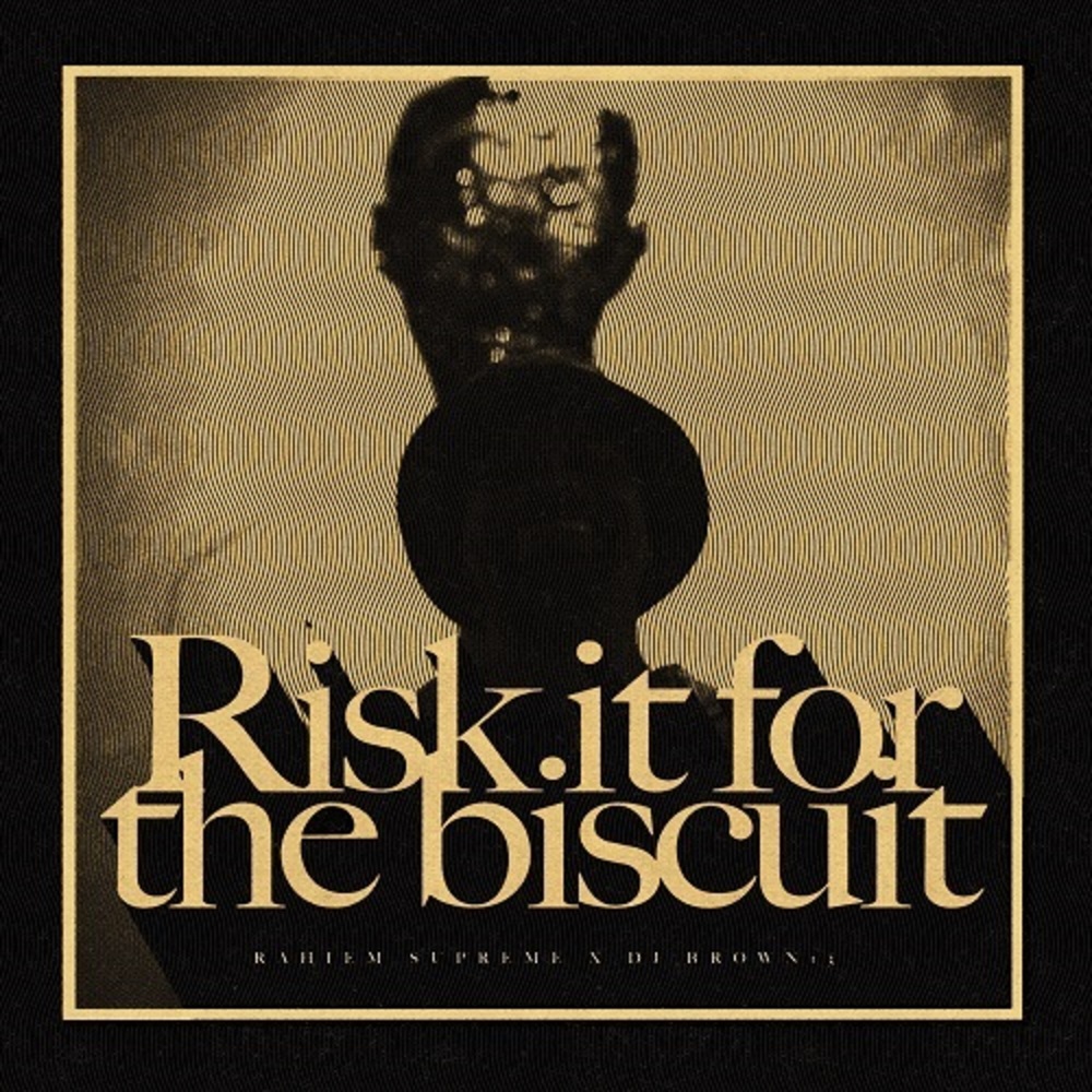 Risk It For The Biscuit EP