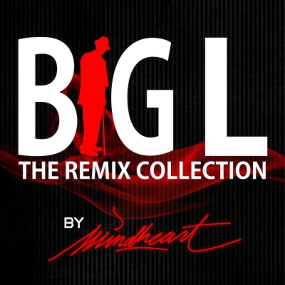 Big L – The Remix Collection