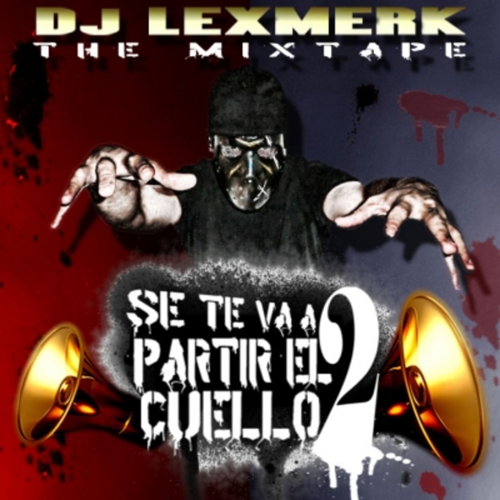 Se Te Va A Partir El Cuello 2