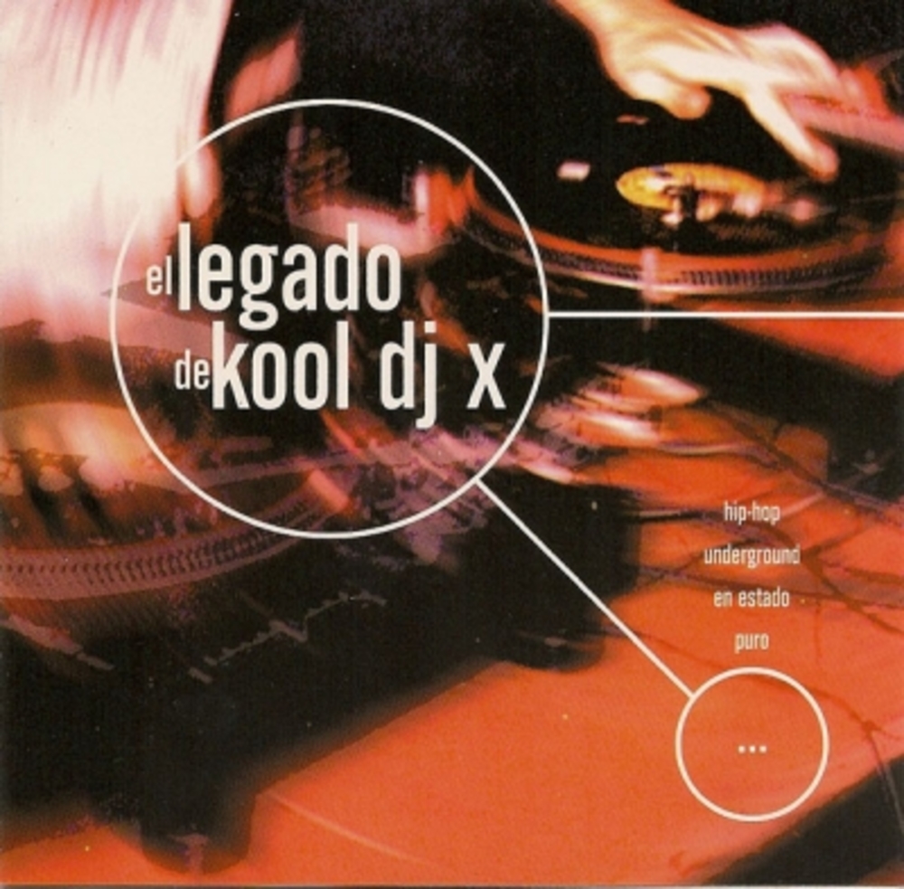 El Legado De Kool DJ X