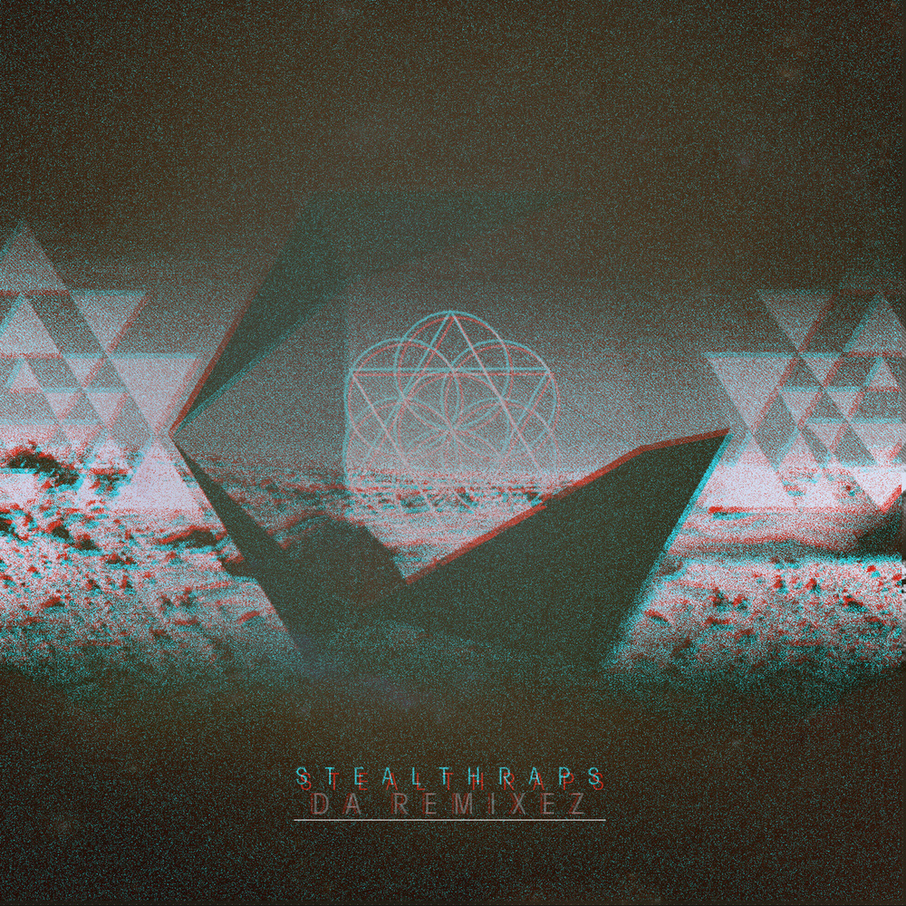 Stealthraps Da Remixez