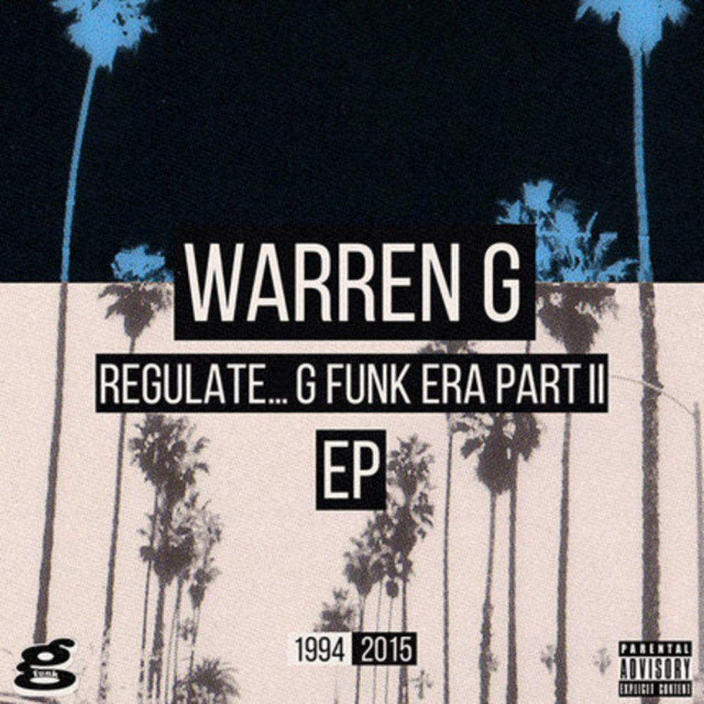 Regulate... G Funk Era Pt. II