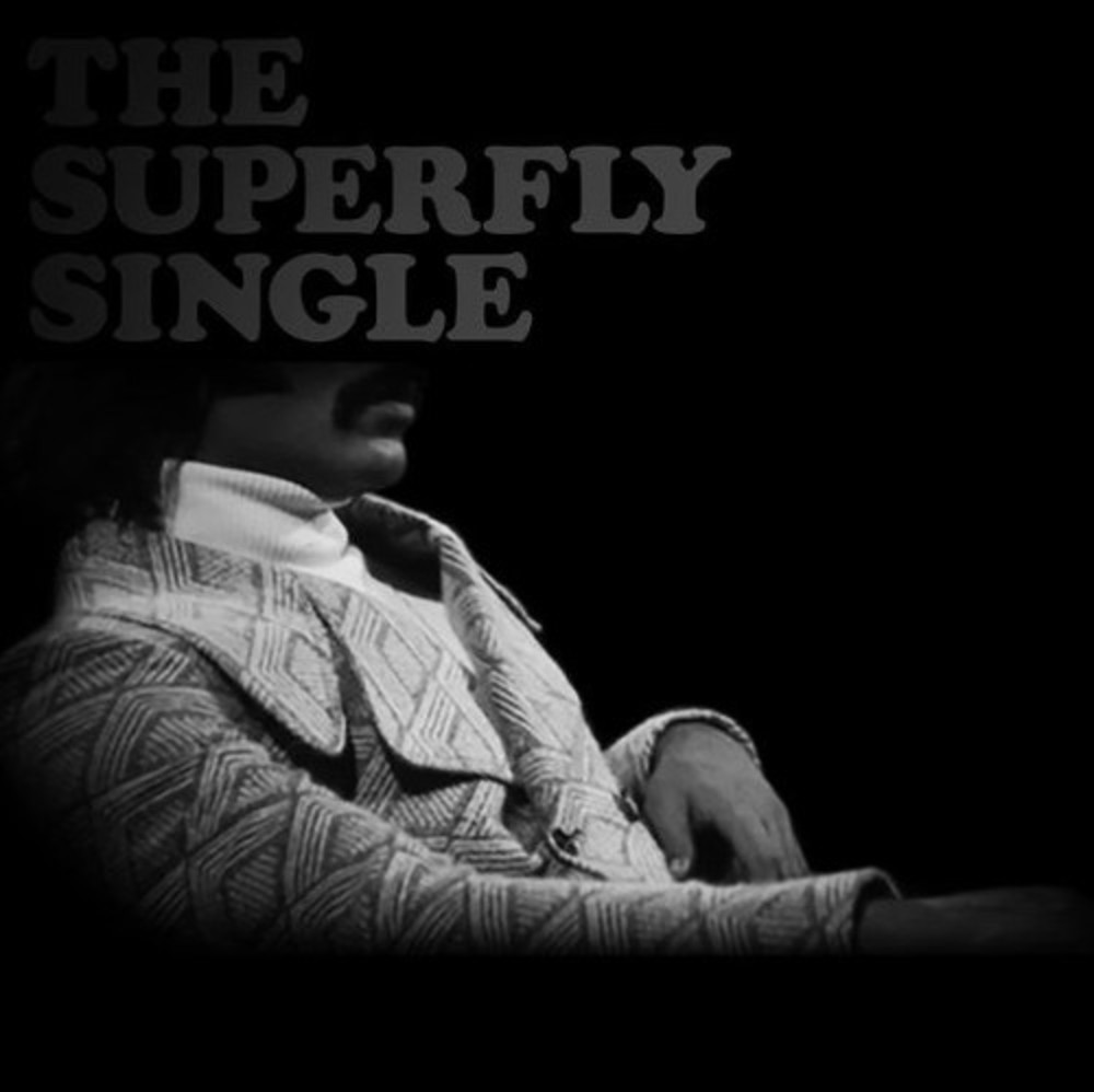 The Superfly Single
