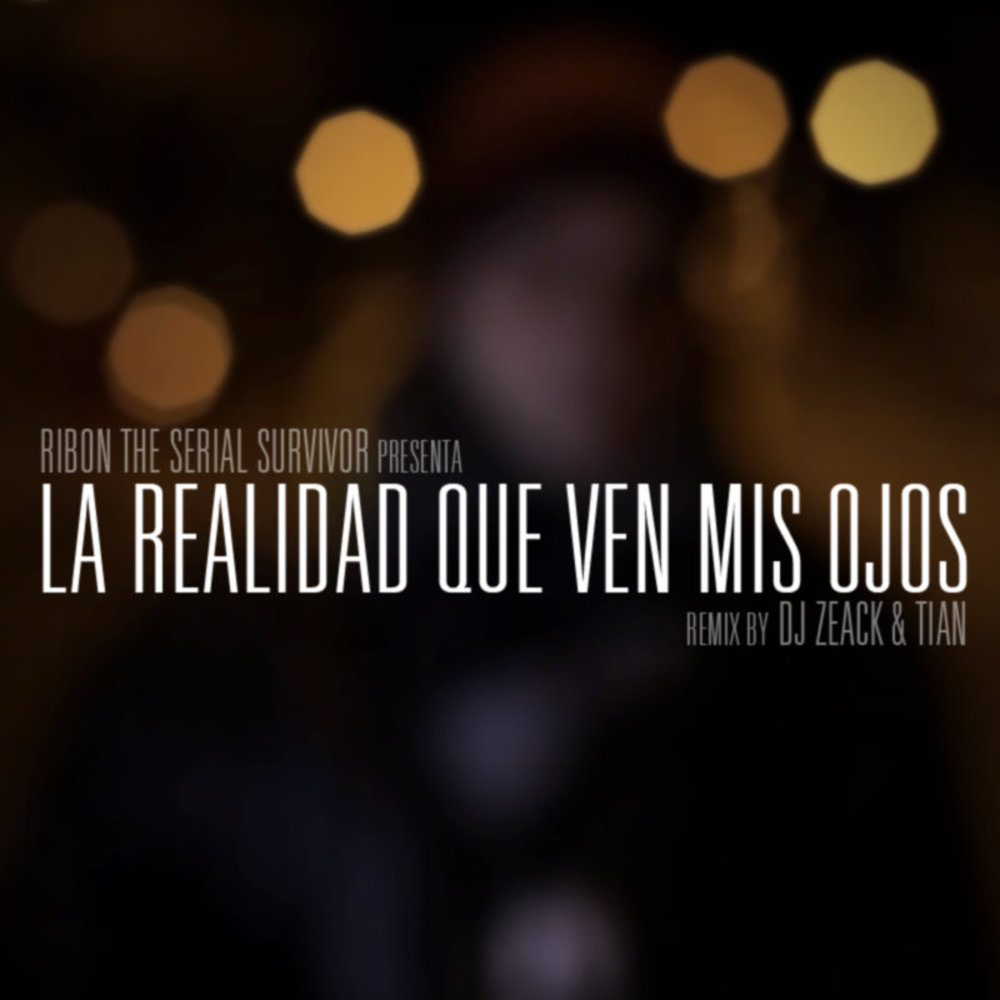 La Realidad Que Ven Mis Ojos RMX