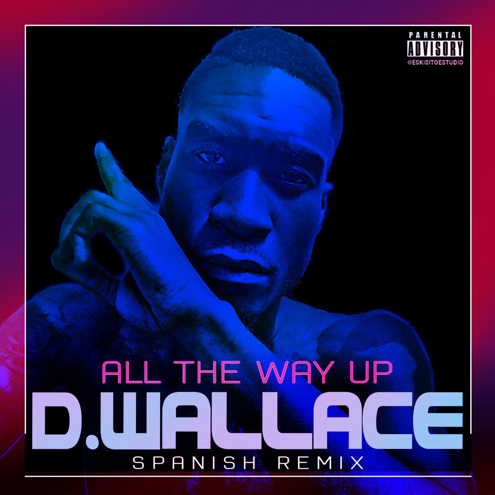 All The Way Up Remix