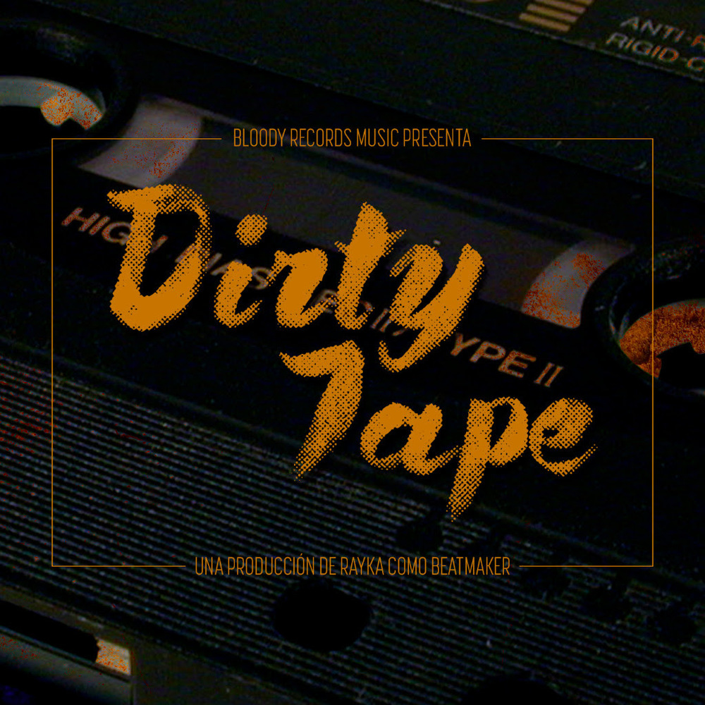 Dirty Tape