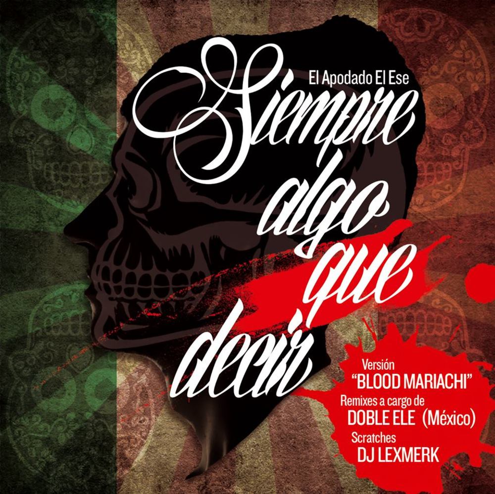 Siempre Algo Que Decir	- Edición Blood Mariachi