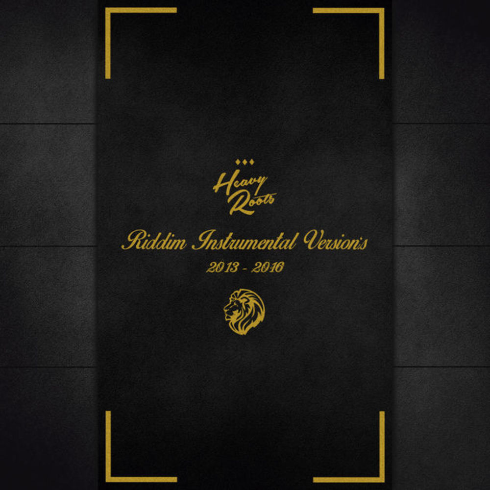 Heavy Roots Instrumental Riddims 2013-2016 (Collection Edition)