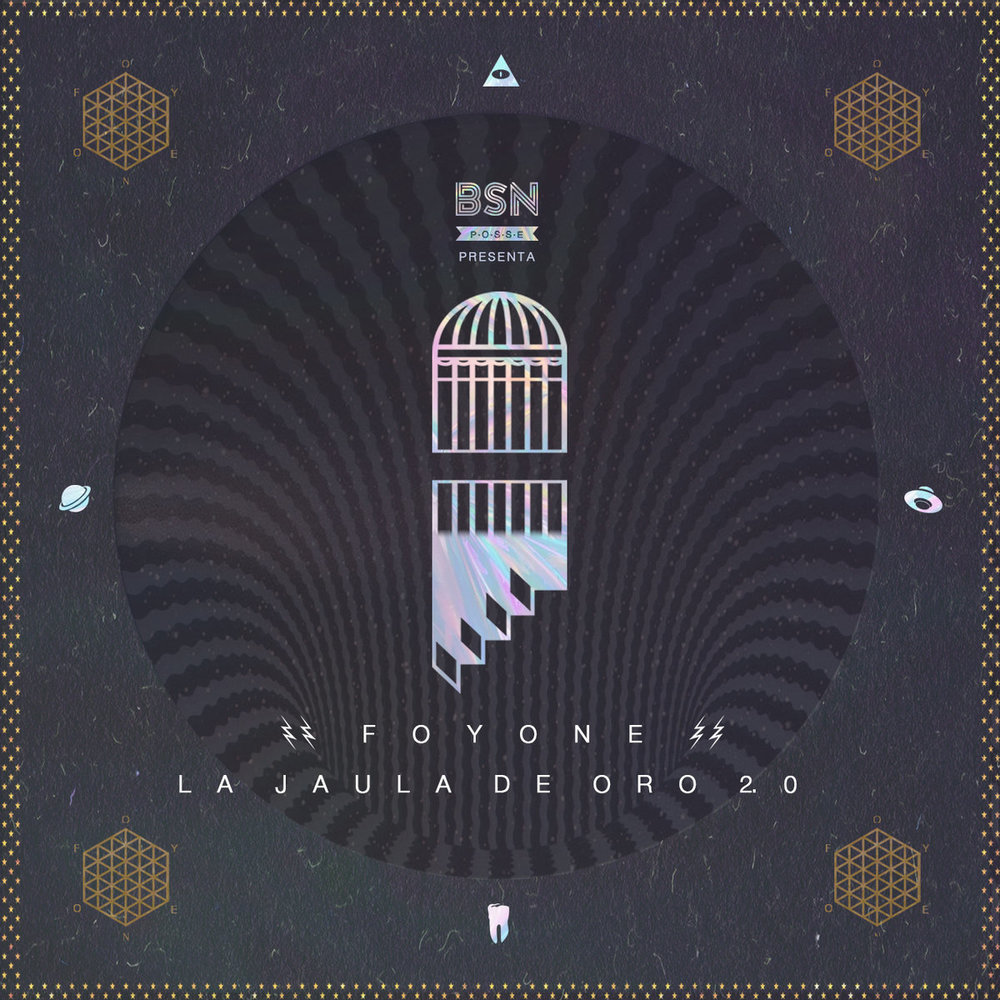 Foyone - La Jaula de Oro 2​.​0
