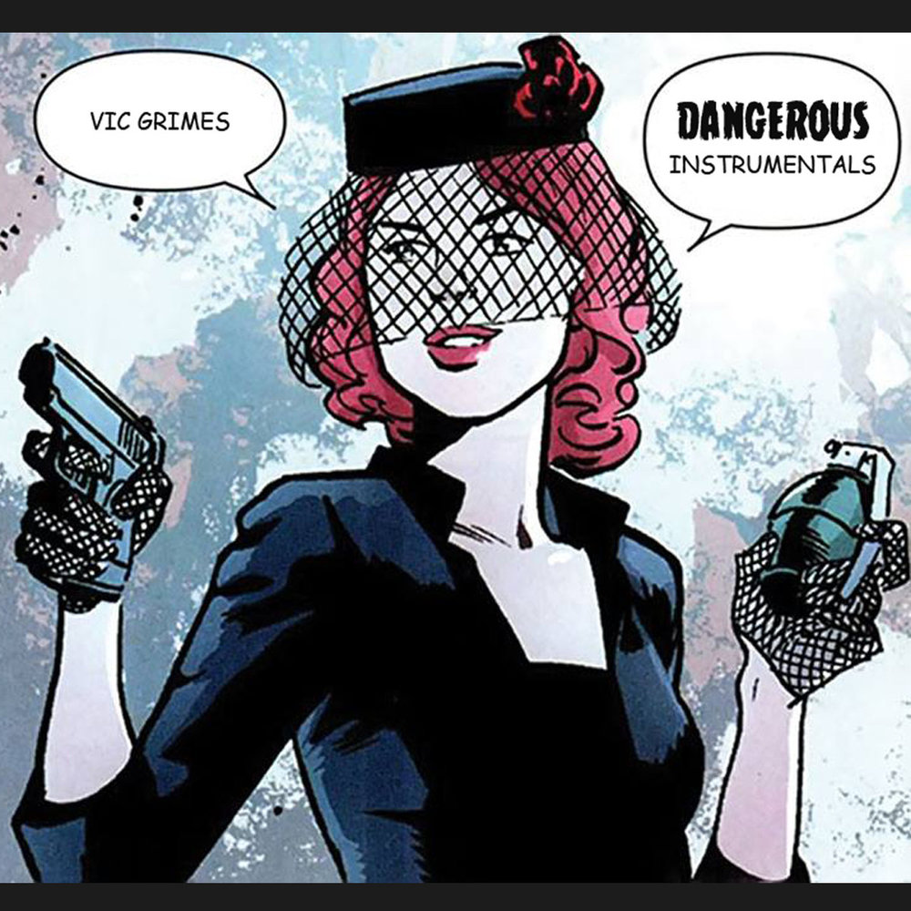 Dangerous Instrumentals