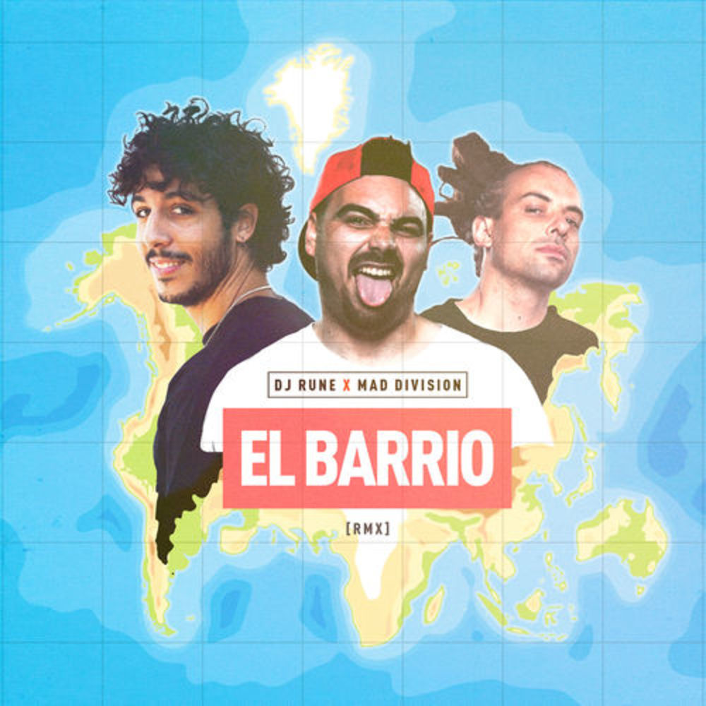 El Barrio (DJ Rune Remix)