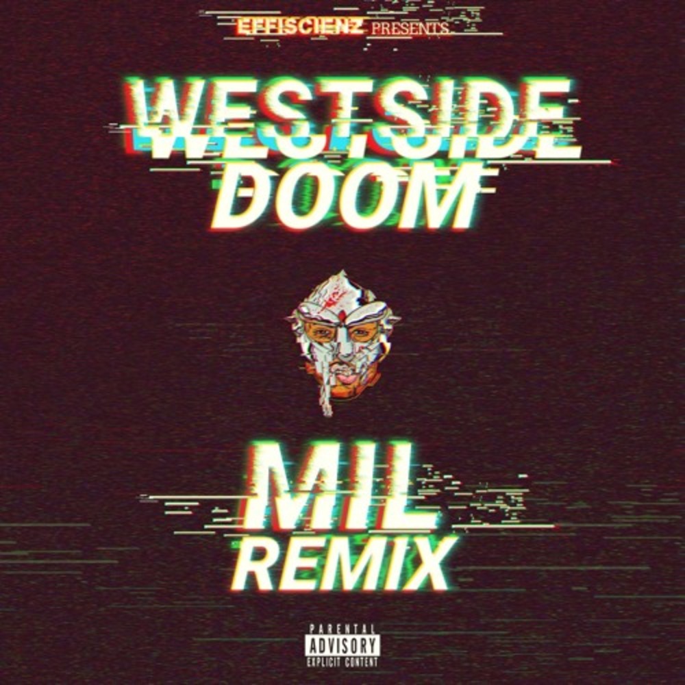 Westside Doom  (Mil Remix)