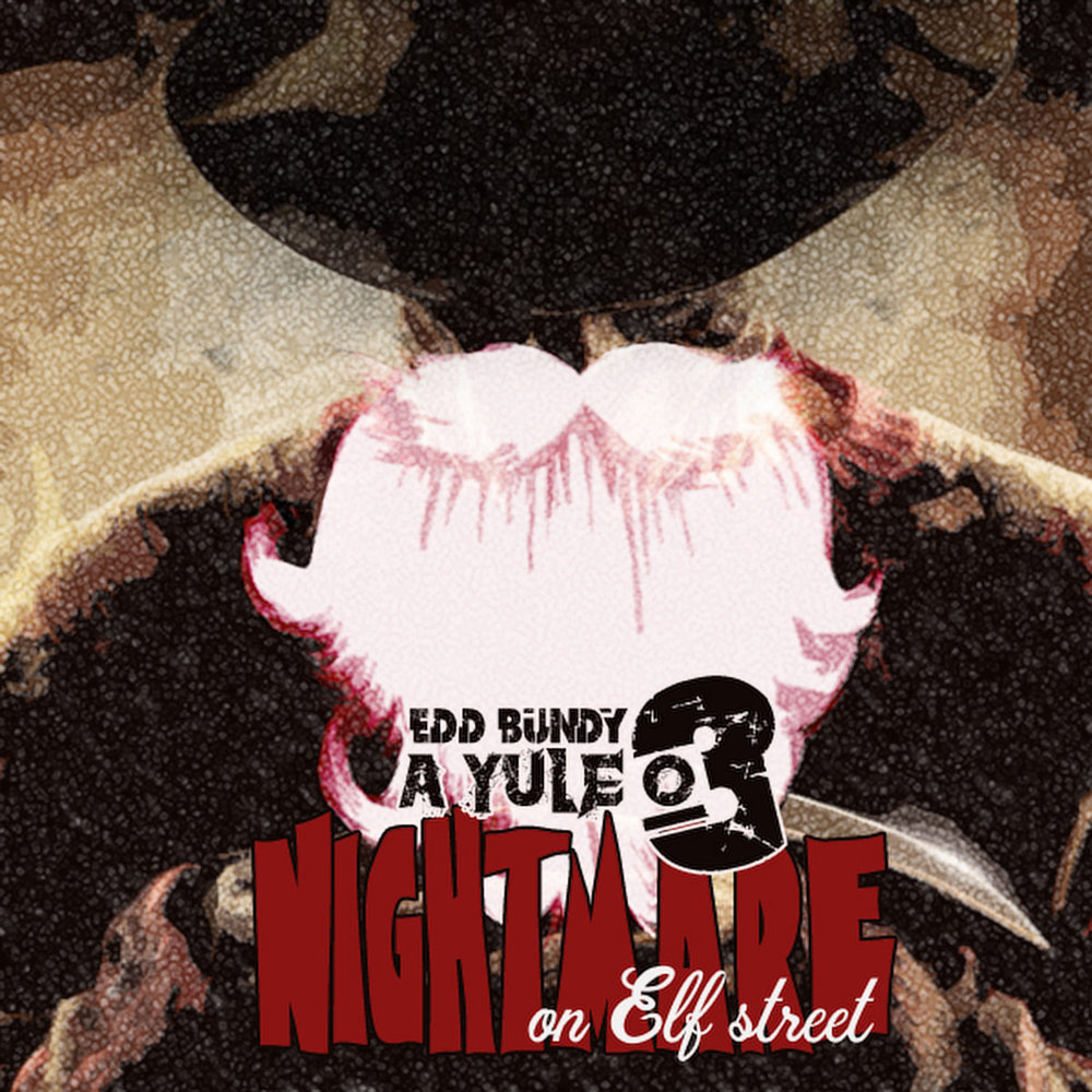 A Yule O3: Nightmare On Elf Street