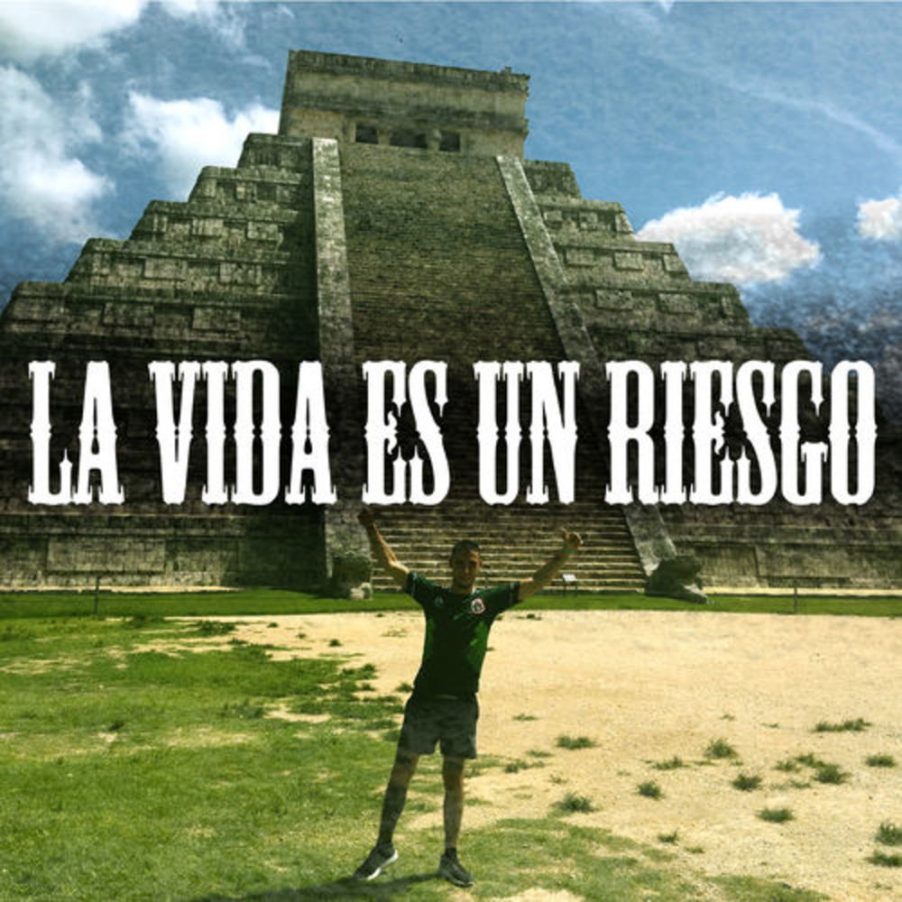 La Vida Es un Riesgo