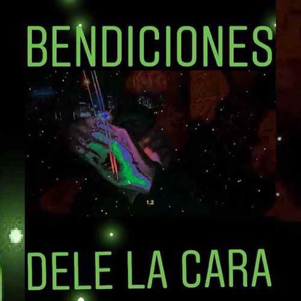 Dele la Cara (Bendiciones)