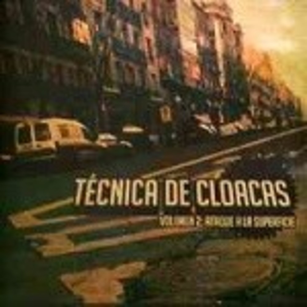 Portada de Técnicas De Cloacas 2:  Ataque A La Superficie