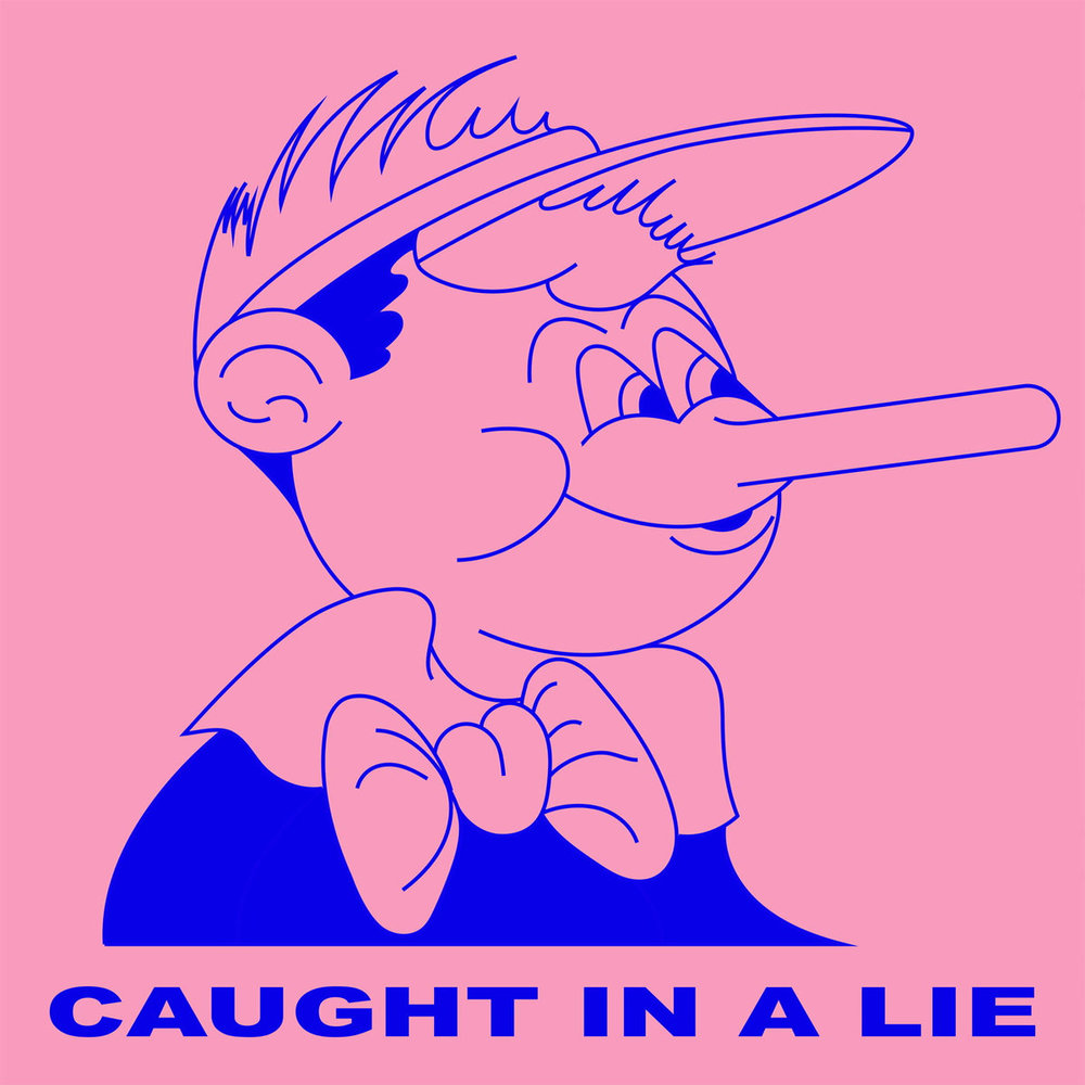 Caught In A Lie