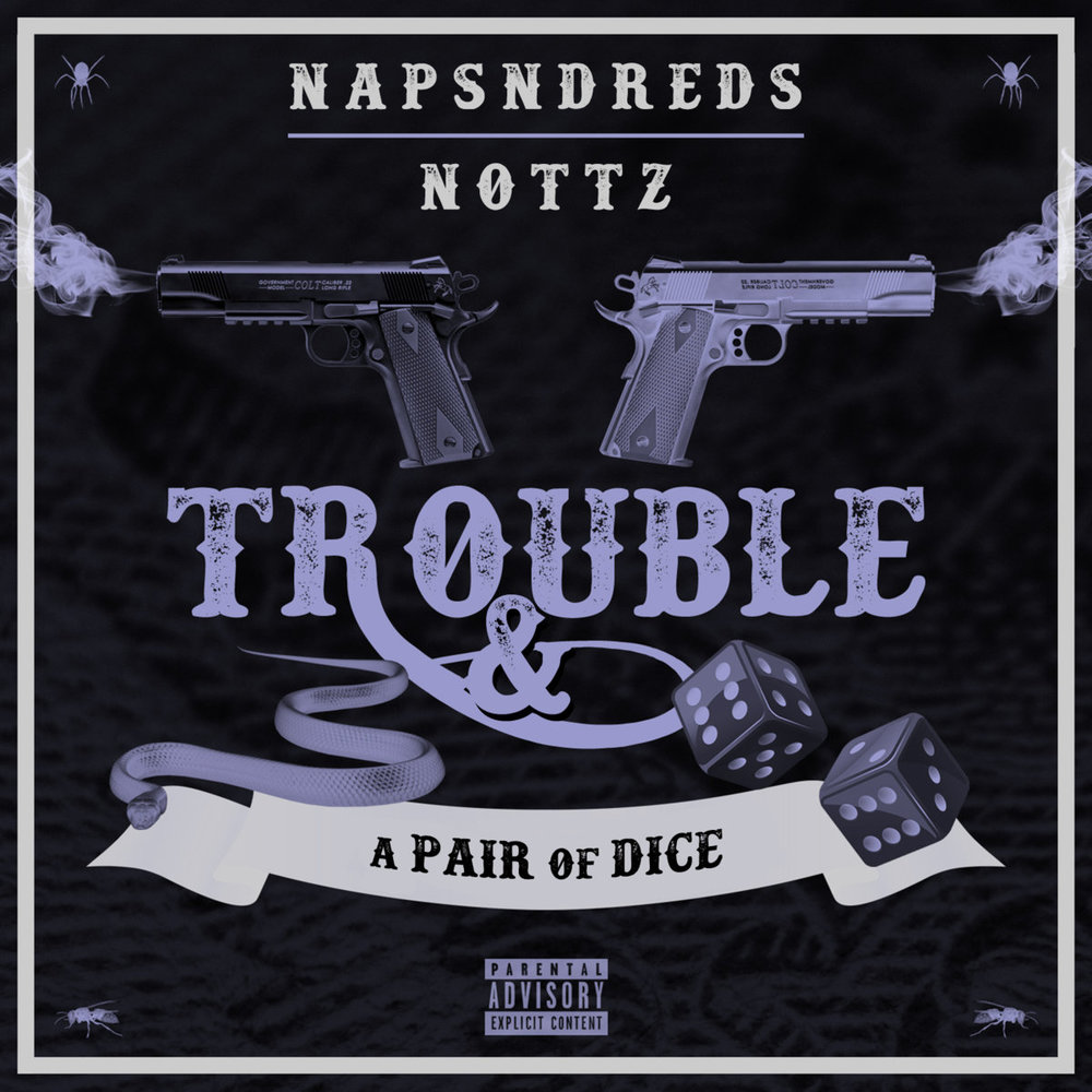 Trouble & A Pair of Dice